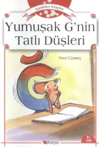 Kardelen Kitaplar-Yumuşak G nin Tatlı Düşleri