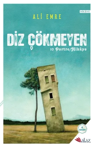 Diz Çökmeyen;10 Hikaye / Portre