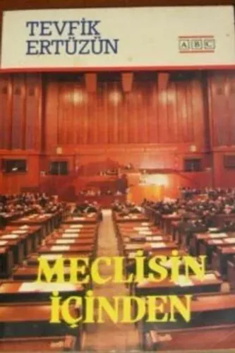 Meclisin İçinden