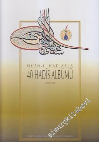 Hüsn-i Hatlarla 40 Hadis Albümü -