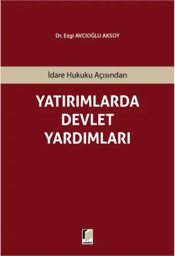 Yatırımlarda Devlet Yardımları