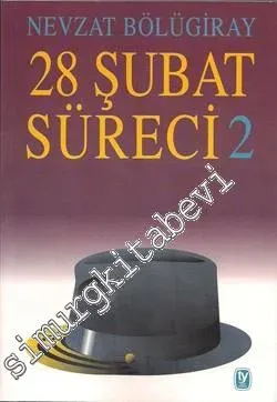 28 Şubat Süreci 2: Refahyol -         2000