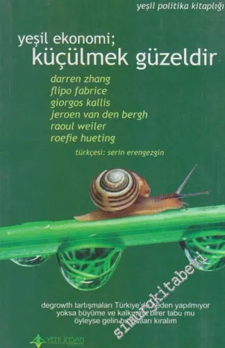 Yeşil Ekonomi - Küçülmek Güzeldir -