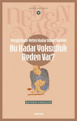 Yeryüzünde Yeterince Nimet Varken  Bu Kadar Yoksulluk Neden Var?