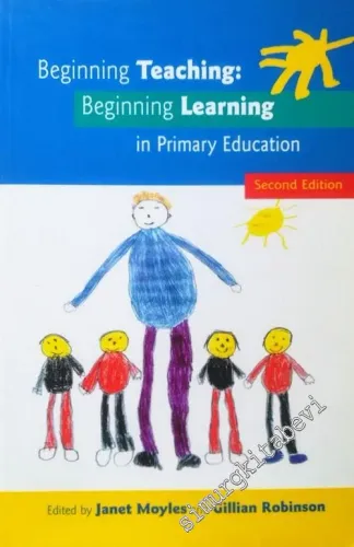 Beginning Teaching: Beginning Learning in Primary Education -        2005