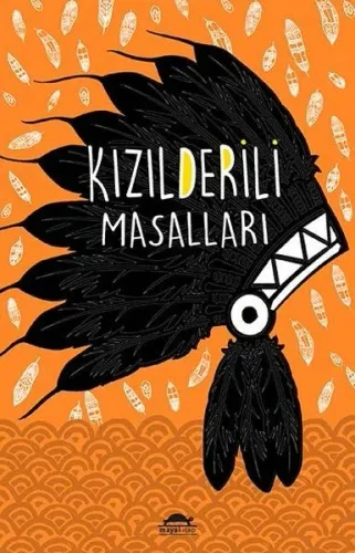 Kızılderili Masalları (Özel Ayracıyla)