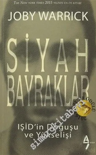 Siyah Bayraklar: IŞİD'in Doğuşu ve Yükselişi  -        2016