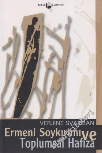 Ermeni Soykırımı ve Toplumsal Hafıza -        2005
