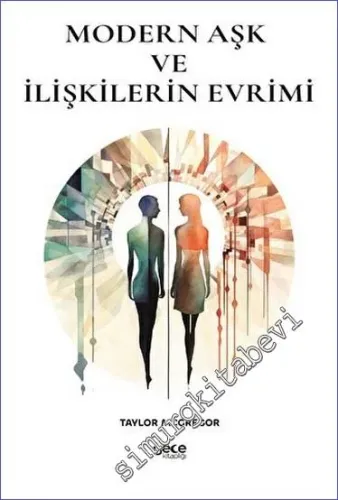 Modern Aşk ve İlişkilerin Evrimi -         2023