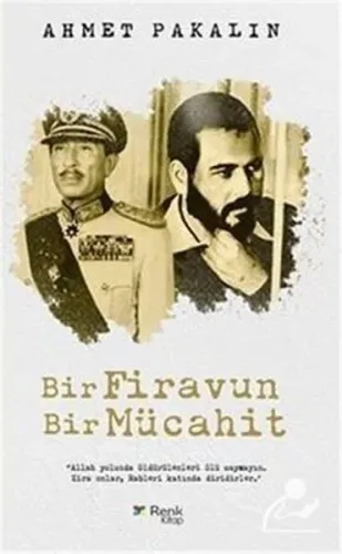 Bir Firavun Bir Mücahit