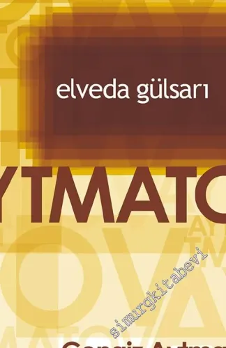 Elveda Gülsarı -