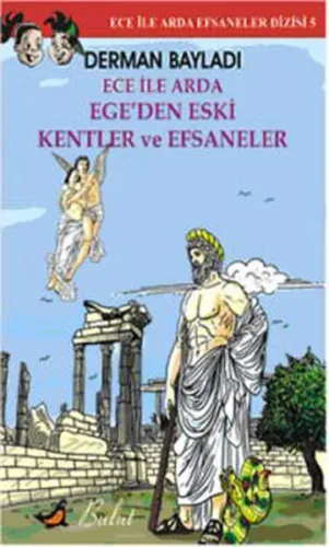 Ege'den Eski Kentler Ve Efsaneler