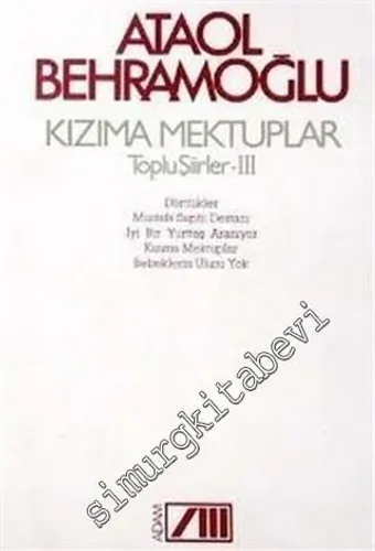 Kızıma Mektuplar: Toplu Şiirler 3 -        2003