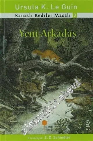 Yeni Arkadaş: Kanatlı Kediler Masalı 3 -