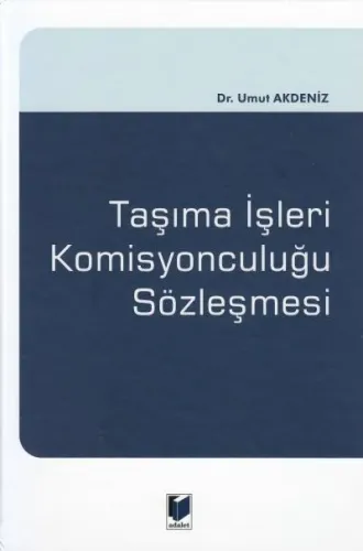 Taşıma İşleri Komisyonculuğu Sözleşmesi