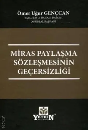 Miras Paylaşma Sözleşmesinin Geçersizliği