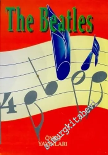 The Beatles: Bütün Şarkıların Notaları, Gitar Akorları, İngilizce - Türkçe Sözleri -        1987