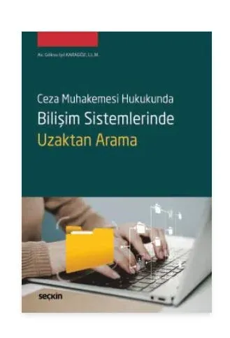 Ceza Muhakemesi Hukukunda Bilişim Sistemlerinde Uzaktan Arama