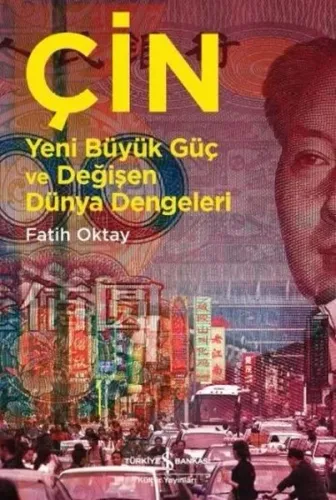 Çin; Yeni Büyük Güç Değişen Dünya Dengeleri