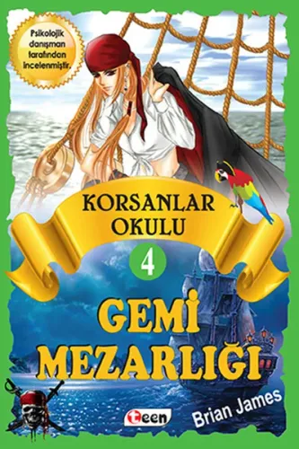 Korsan Okulu 4 - Gemi Mezarlığı (Ciltli) Korsan Okulu 4 - Gemi Mezarlığı (Ciltli)
