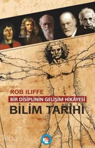 Bilim Tarihi; Bir Disiplinin Gelişim Hikayesi