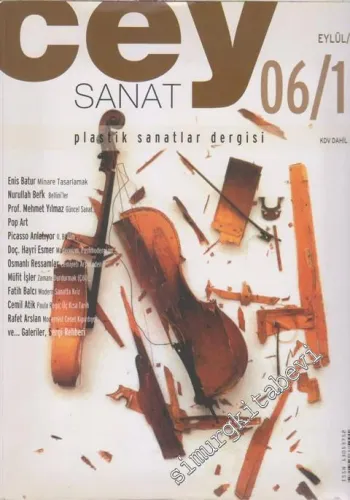 Cey Sanat Plastik Sanatlar Dergisi - Sayı: 12    2  Eylül - Ekim