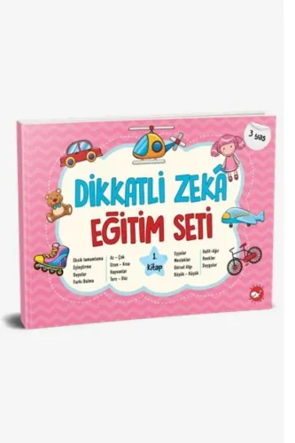 DİKKATLİ ZEKA EĞİTİM SETİ 1. Kitap (3 Yaş)