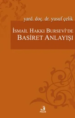 İsmail Hakkı Bursevî'de Basiret Anlayışı