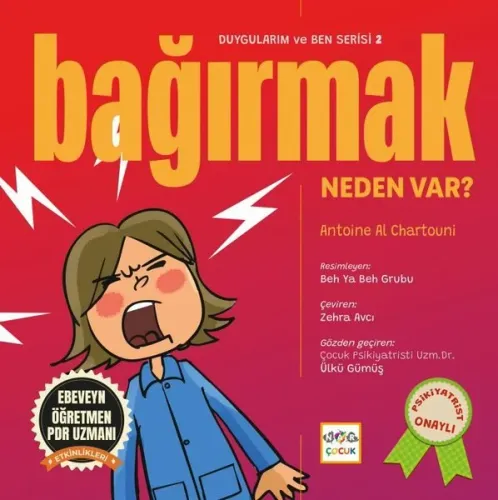 Bağırmak Neden Var?;Duygularım ve Ben Serisi 2