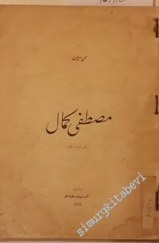 OSMANLICA: Mustafa Kemal 1. Kısım: Zafer -        1928