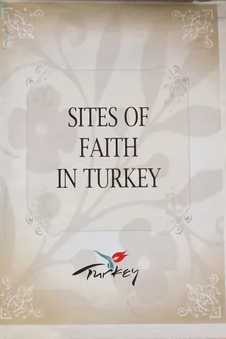 Sites of Faith in Turkey