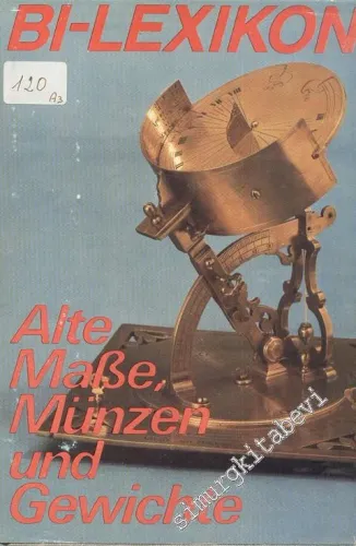 Bi-Lexikon - Alte MaBe, Münzen und Gewichte -