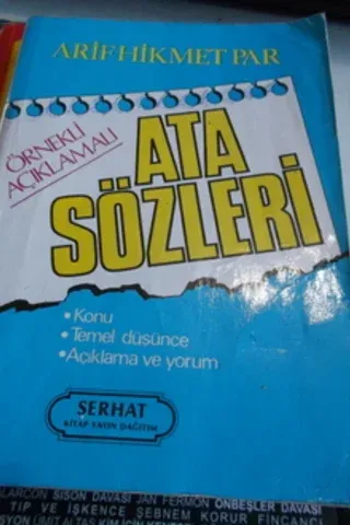 Örnekli Açıklamalı Atasözleri