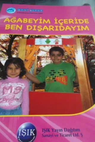 Ağabeyim İçeride Ben Dışarıdayım