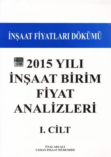 2015 Yılı İnşaat Birim Fiyat Analizleri ( 2 Cilt Takım )
