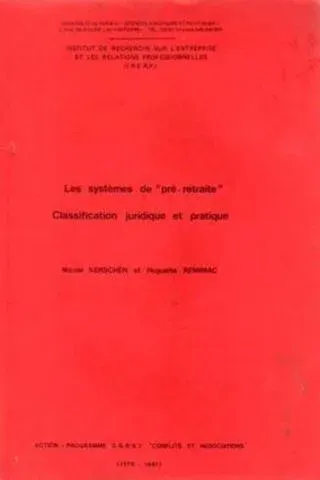 Les Systemes de Pre-Retraite Classification Juridique et Pratique