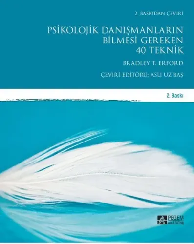 Psikolojik Danışmanların Bilmesi Gereken 40 Teknik