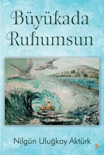Büyükada Ruhumsun