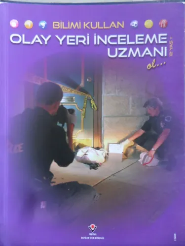 Bilimi Kullan - Olay Yeri İnceleme Uzmanı Ol