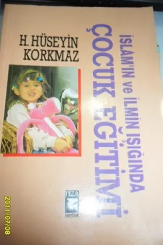 İslam'ın Ve ilmin Işığında Çocuk Eğitimi