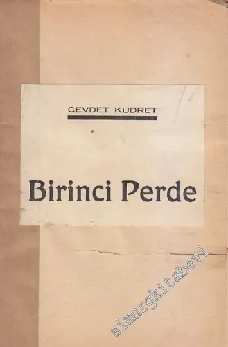 Birinci Perde: ( 1928 - 1929 ) -