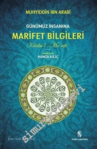 Günümüz İnsanına Marifet Bilgileri: Kitabu'l-Ma'rife -