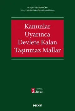 Kanunlar Uyarınca Devlete Kalan Taşınmaz Mallar