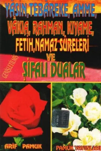 Yasin (Yasin-020); Tebareke, Amme, Vakıa, Rahman, Kıyame, Fetih, Namaz Sureleri ve Şifalı Dualar