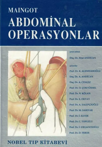 Maingot Abdominal Operasyonlar 1-2 Ciltler (Takım) Anat Andican Nobel 