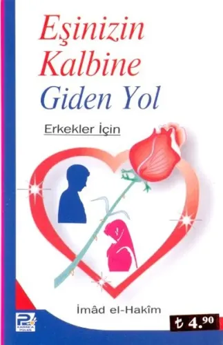 Eşinizin Kalbine Giden Yol; Erkekler İçin