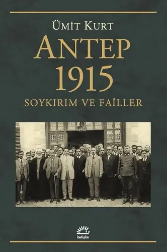 Antep 1915 Soykırım ve Failler