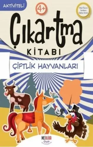 Çiftlik Hayvanları- Çıkartma Kitabı - Aktiviteli 4+