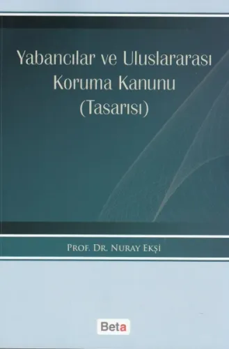 Yabancılar Ve Uluslararası Koruma Kanunu ( Tasarısı )