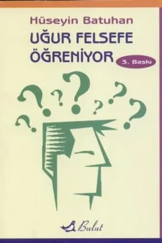 Uğur Felsefe Öğreniyor